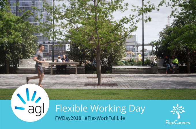 FWDay2018 At AGL it s Flexible Working Day everyday